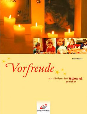 Vorfreude – Mit Kindern den Advent …